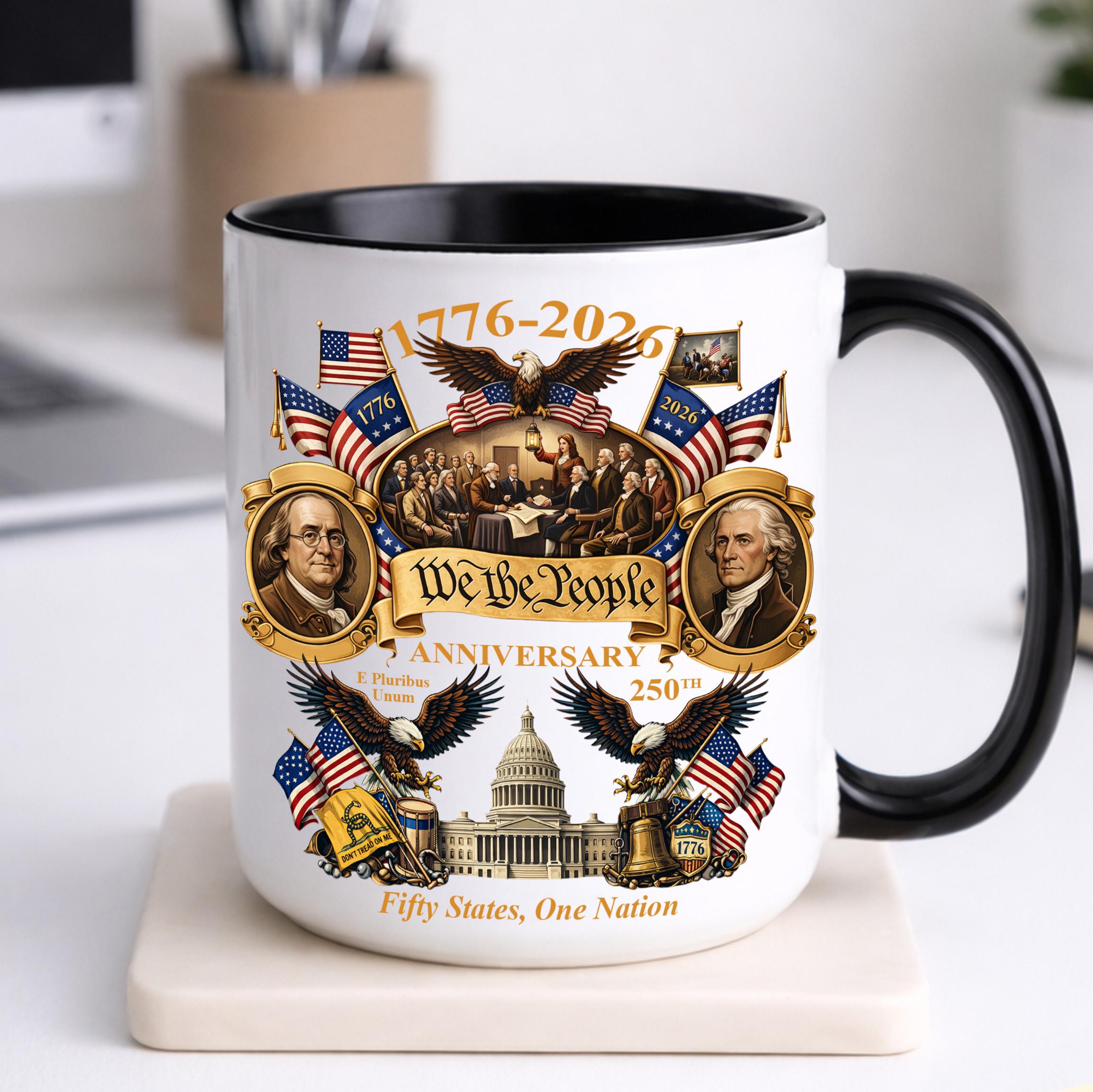 1776-2026 America 250th Anniversary Mug, We The People Patriotic Coffee Mug, 3D Print Effect Mug